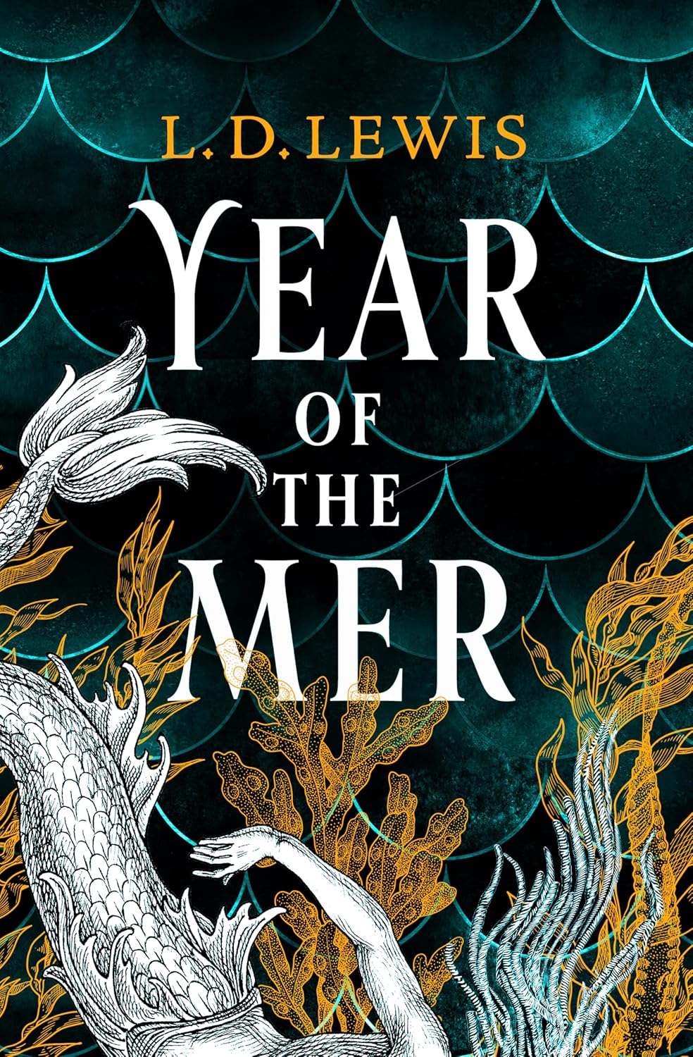 Year of the Mer by L.D. Lewis