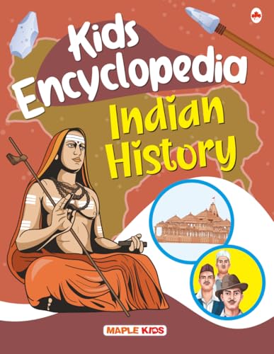 Kids Encyclopedia (Illustrated) - Indian History by Maple Press In House
