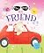 You Are My Best Friend: Touch and Feel