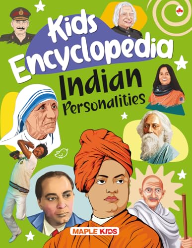 Kids Encyclopedia - Famous Indian Personalities by Maple Press In House