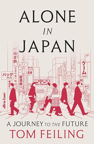 Alone in Japan: A Journey to the Future