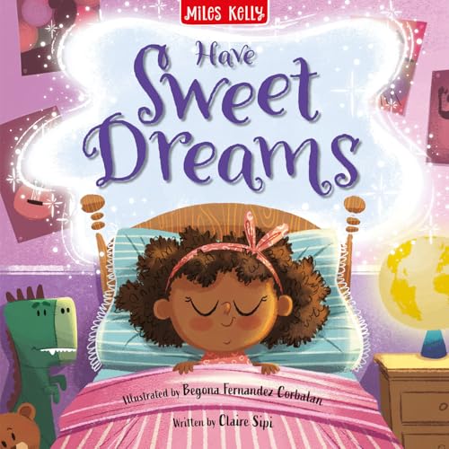 Have Sweet Dreams: An enchanting illustrated picture book with captivating stories for young readers