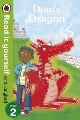Read It Yourself Dom's Dragon by Ladybird