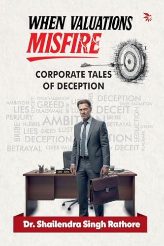 When Valuations Misfire: Corporate Sales of Deception