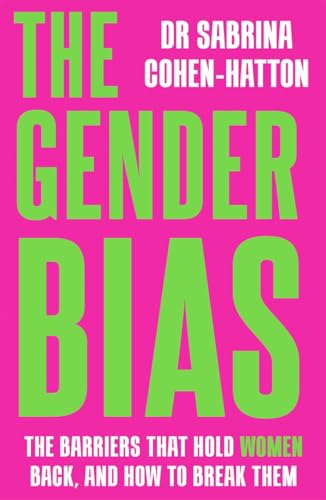 The Gender Bias by Sabrina Cohen-Hatton