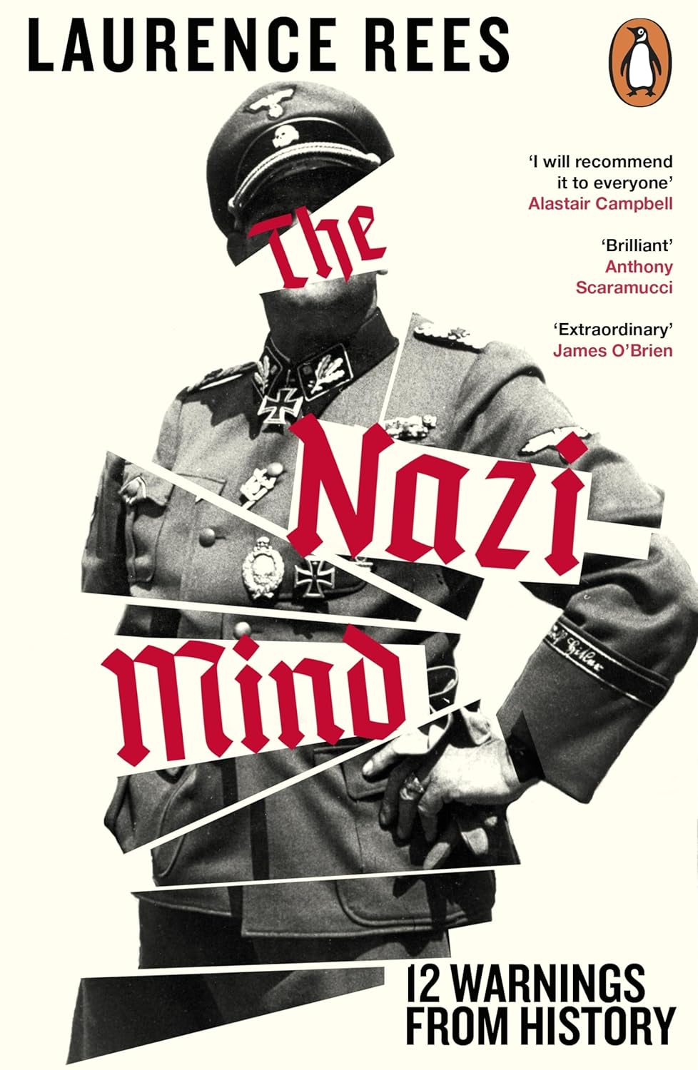 The Nazi Mind: Twelve Warnings from History