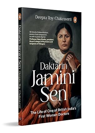 Daktarin Jamini Sen: The Extraordinary Life of British India’s First Woman Doctor | A Story of Courage, Faith and Medical Leadership