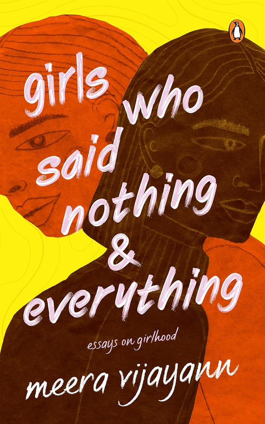 Girls Who Said Nothing and Everything