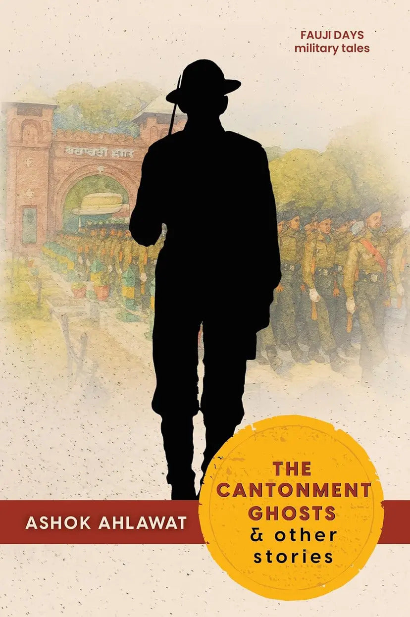 The Cantonment Ghosts And Other Stories