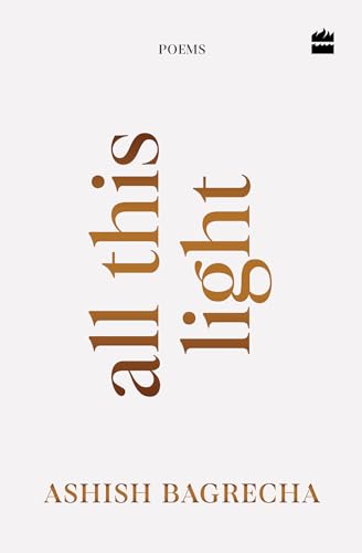 All This Light : Poems | Poetry for Heartbreak, Healing and Self-Love
