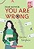 Dear Author, You Are Wrong