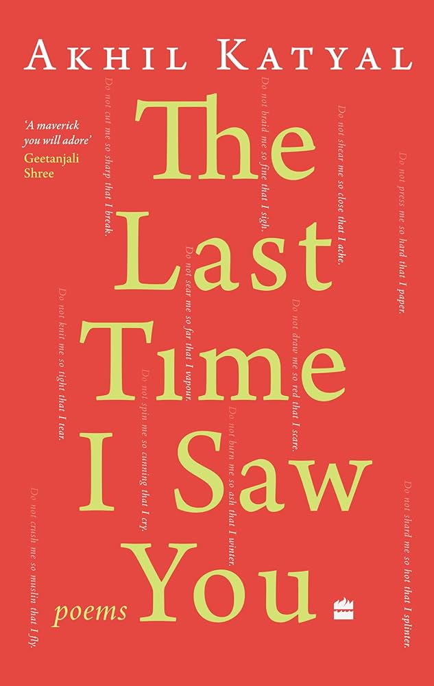 The Last Time I Saw You: Poems