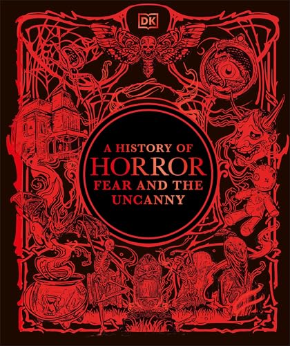 A History of Horror, Fear, and the Uncanny