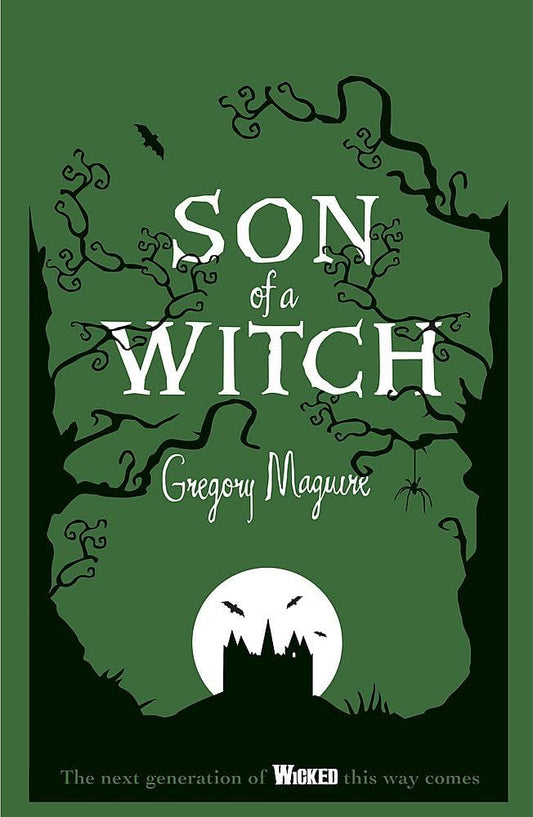 Son of a Witch by Gregory Maguire