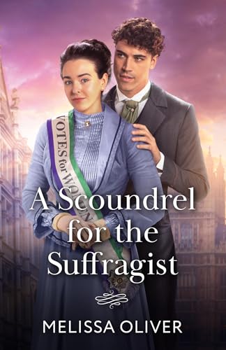 A Scoundrel For The Suffragist