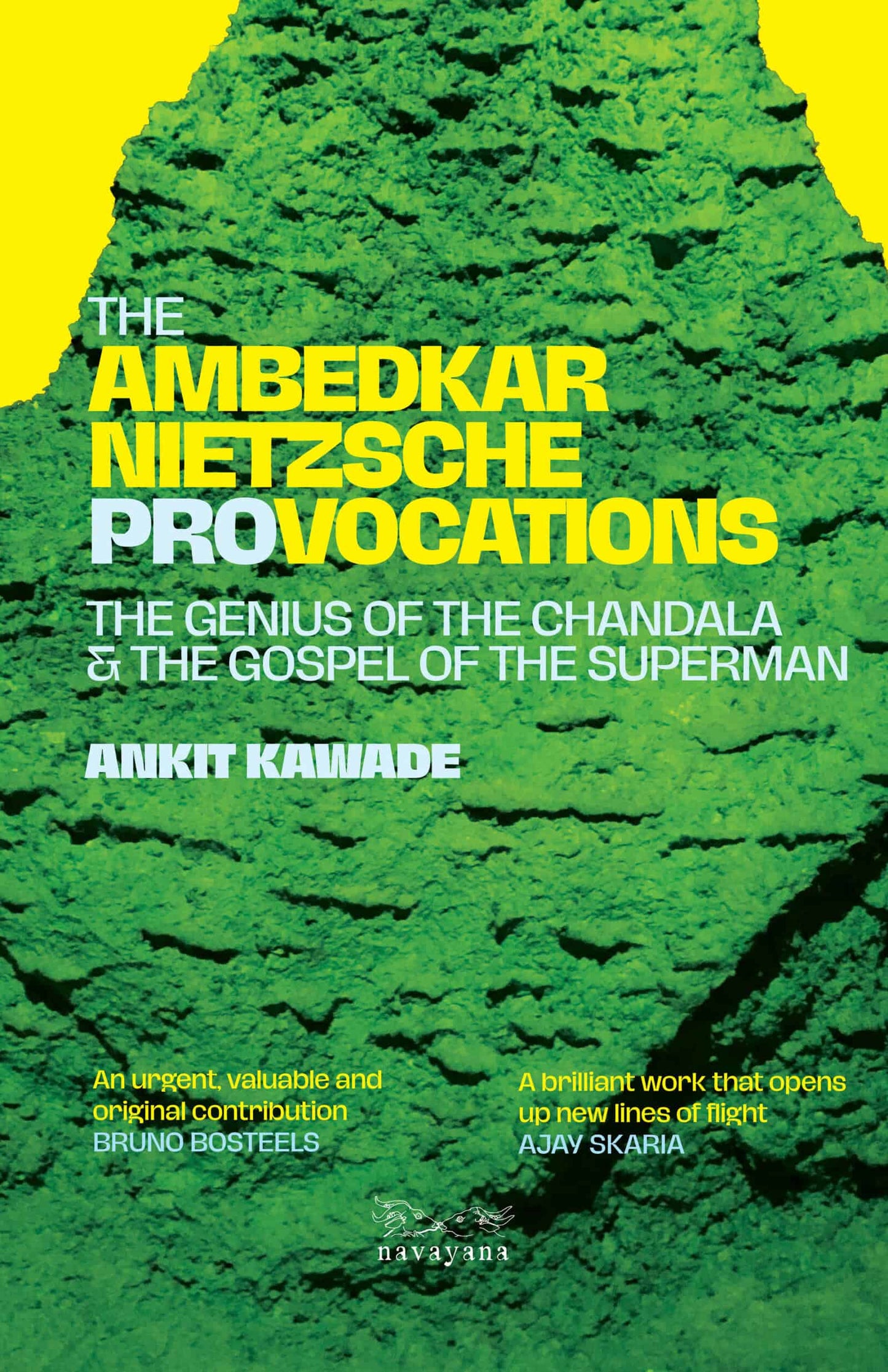 The Ambedkar–Nietzsche Provocations: The Genius of the Chandala and the Gospel of the Superman