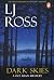 Dark Skies by Lj Ross