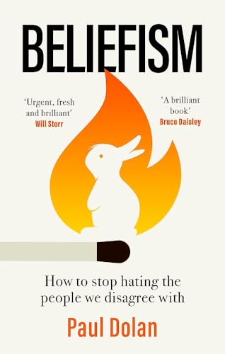 Beliefism by Paul Dolan