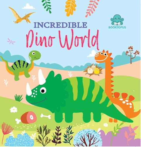 Incredible Dino World: Tail Board Book