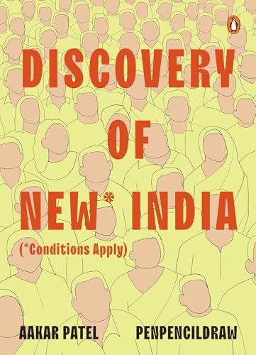 Discovery of New India: A Graphic Novel Exploring Indian Politics, Governance, Freedom & Public Policy | Contemporary Political Nonfiction