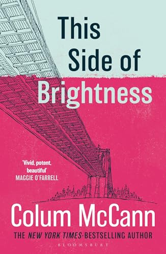 This Side of Brightness by Colum Mccann