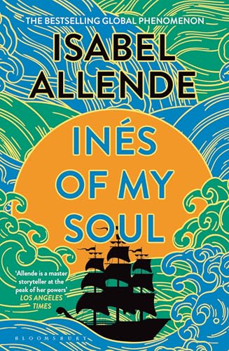 Inés of My Soul by Isabel Allende