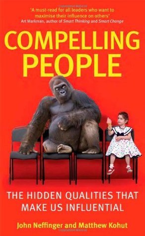 Compelling People by Neffinger John