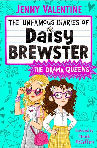 The Unfamous Diaries of Daisy Brewster: The Drama Queens