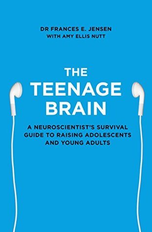 THE TEENAGE BRAIN A NEUROSCIE