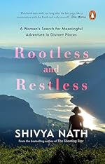 Rootless and Restless
