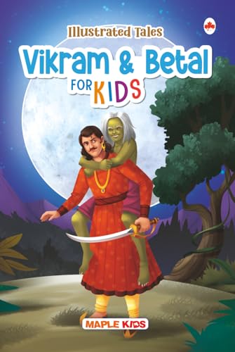 Vikram and Betal for Kids - Illustrated Stories for Children by Maple Press
