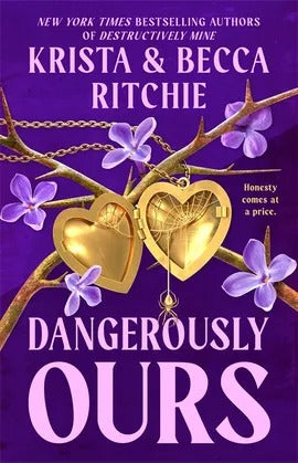 Dangerously Ours by Krista And Becca Ritchie