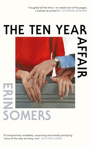 The Ten Year Affair by Erin Somers