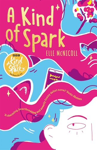 A Kind of Spark by Elle Mcnicoll