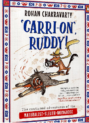 Carri-on, Ruddy!: The Continued Adventures of the Naturalist, Sleuth, Mongoose