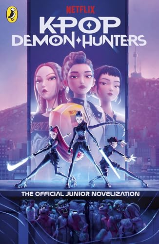 KPop Demon Hunters: The Official Junior Novelization by Jessica Yoon