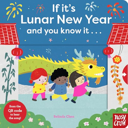 If Its Lunar New Year and You Know It . . .