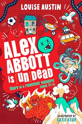 Alex Abbott is [Un]Dead by Louise Austin