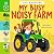 My Busy Noisy Farm
