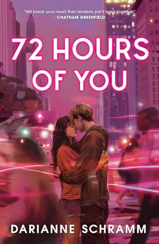 72 hours of you by Darianne Schramm