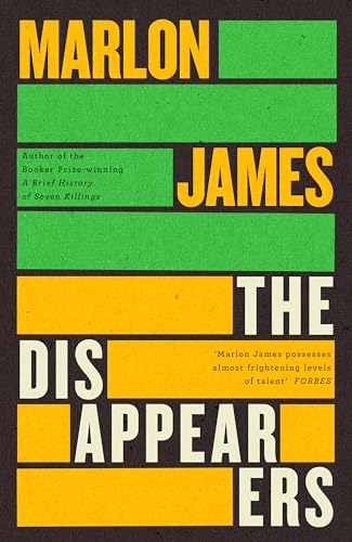 The Disappearers by Marlon James