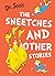 The Sneetches and Other Stories