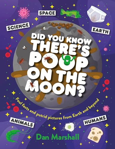 Did You Know Theres Poop on the Moon?