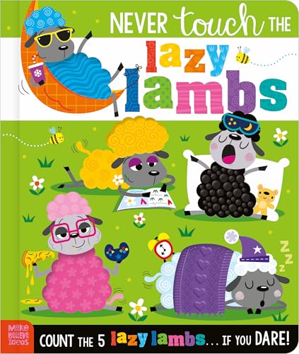 Never Touch the Lazy Lambs by Cara Jenkins