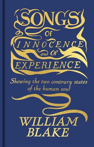 Songs of Innocence and of Experience by Blake William