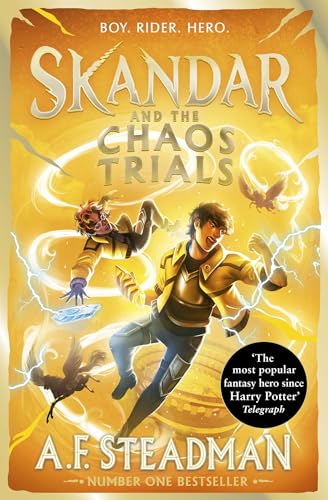 Skandar and the Chaos Trials by A.F. Steadman
