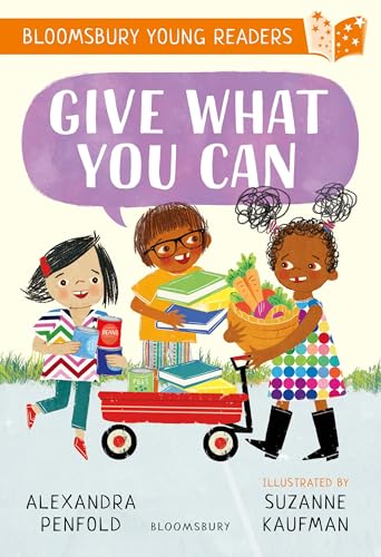 Give What You Can: A Bloomsbury Young Reader