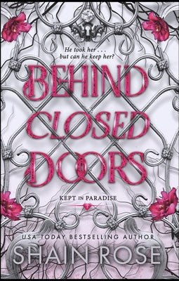 Behind Closed Doors