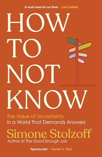 How to Not Know by Simone Stolzoff