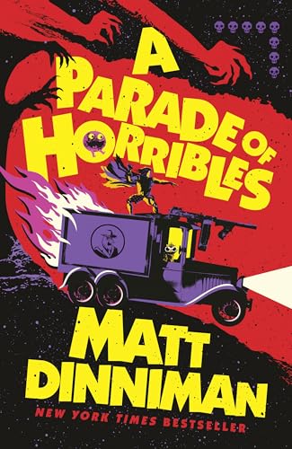 A Parade of Horribles by Matt Dinniman